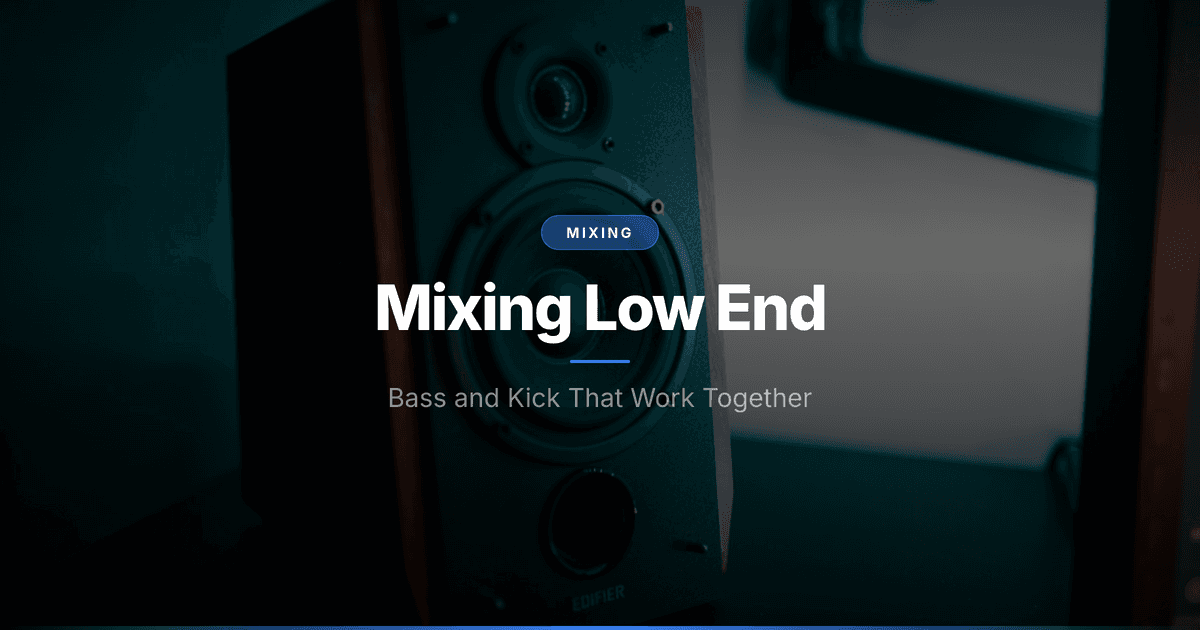 Mixing Low End: Bass and Kick That Work Together